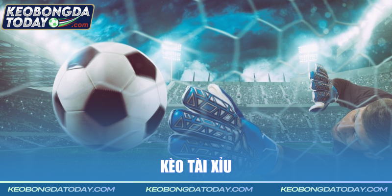 Kèo tài xỉu Over/Under